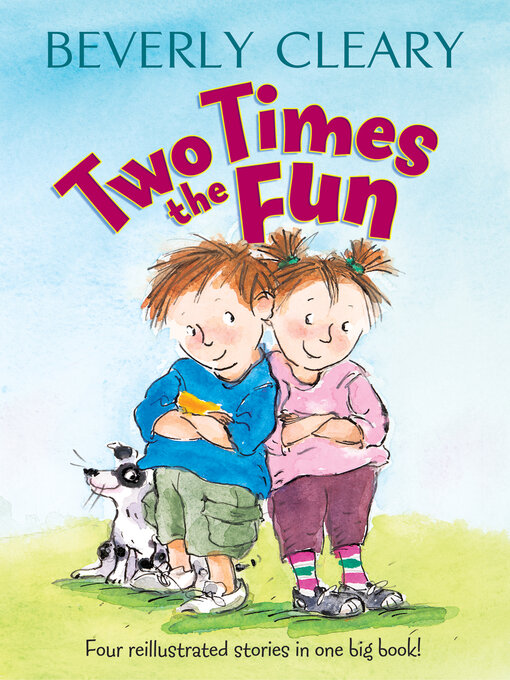 Title details for Two Times the Fun by Beverly Cleary - Wait list